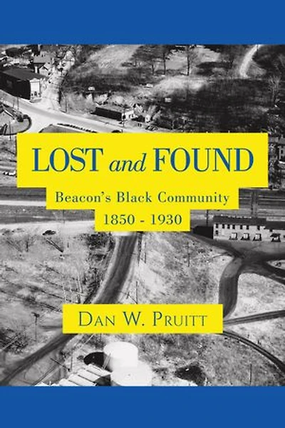 LOST and FOUND: Beacon’s Black Community 1850 - 1930