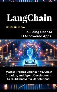 Langchain: building OpenAI LLM powered Apps