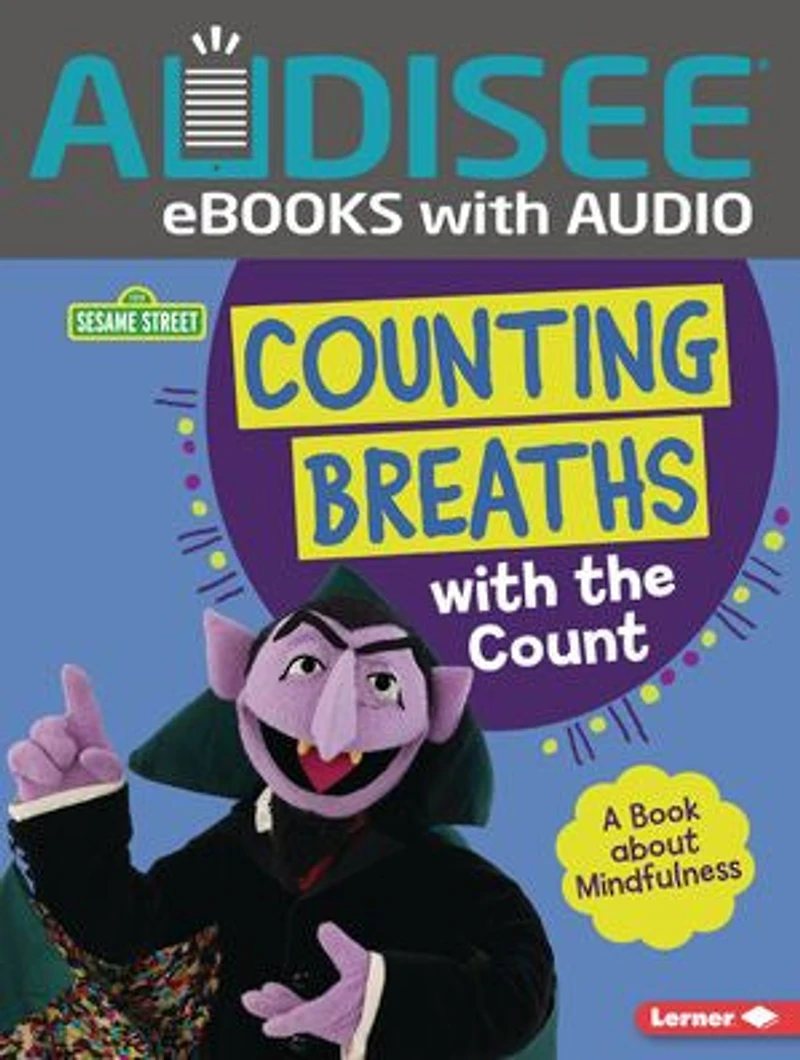 Counting Breaths with the Count: A Book about Mindfulness