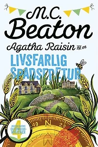 Agatha Raisin og en livsfarlig spadseretur