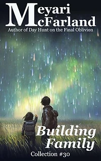 Building Family: Collections, #30