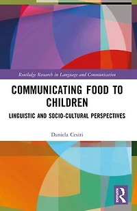 Communicating Food to Children: Linguistic and Socio-cultural Perspectives