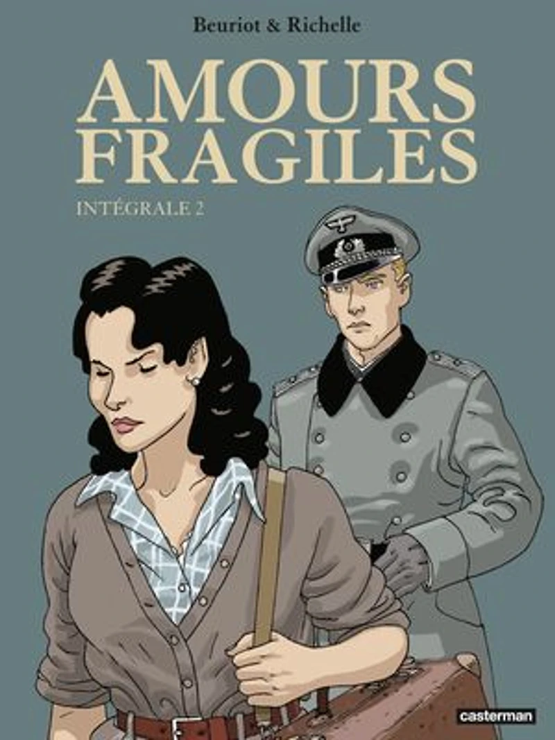 Amours fragiles : intégrale, Vol. 2