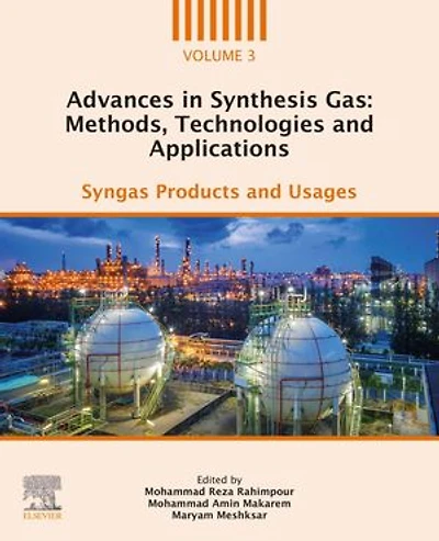 Advances Synthesis Gas: Methods, Technologies and Applications: Syngas Products Usages