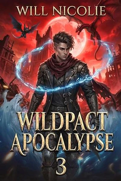 Wildpact Apocalypse 3: Apocalypse Wildpact Academy, #3