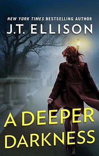 A Deeper Darkness: Novel