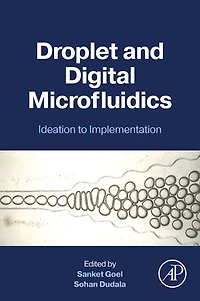 Droplet and Digital Microfluidics: Ideation to Implementation