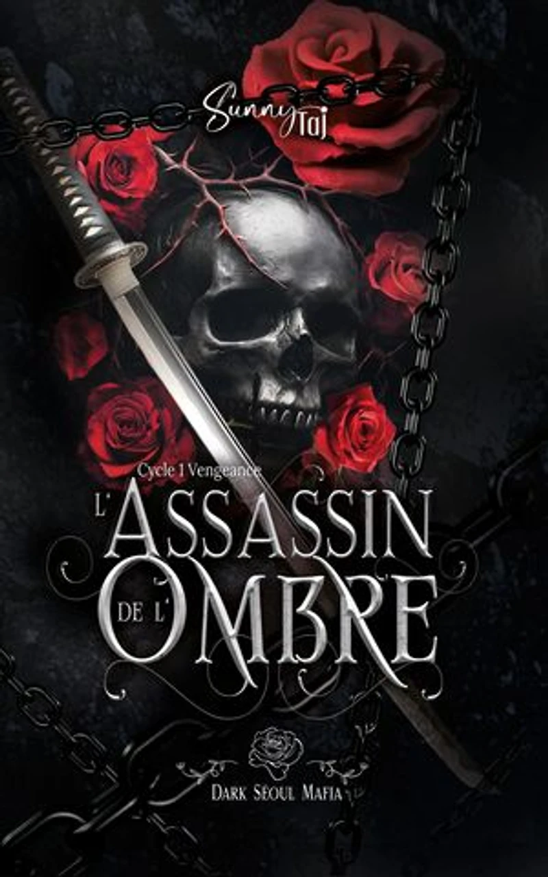 L'Assassin de l'Ombre: Dark Séoul Mafia Cycle 1 Vengeance