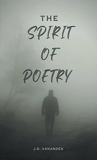the Spirit of Poetry: Poetry