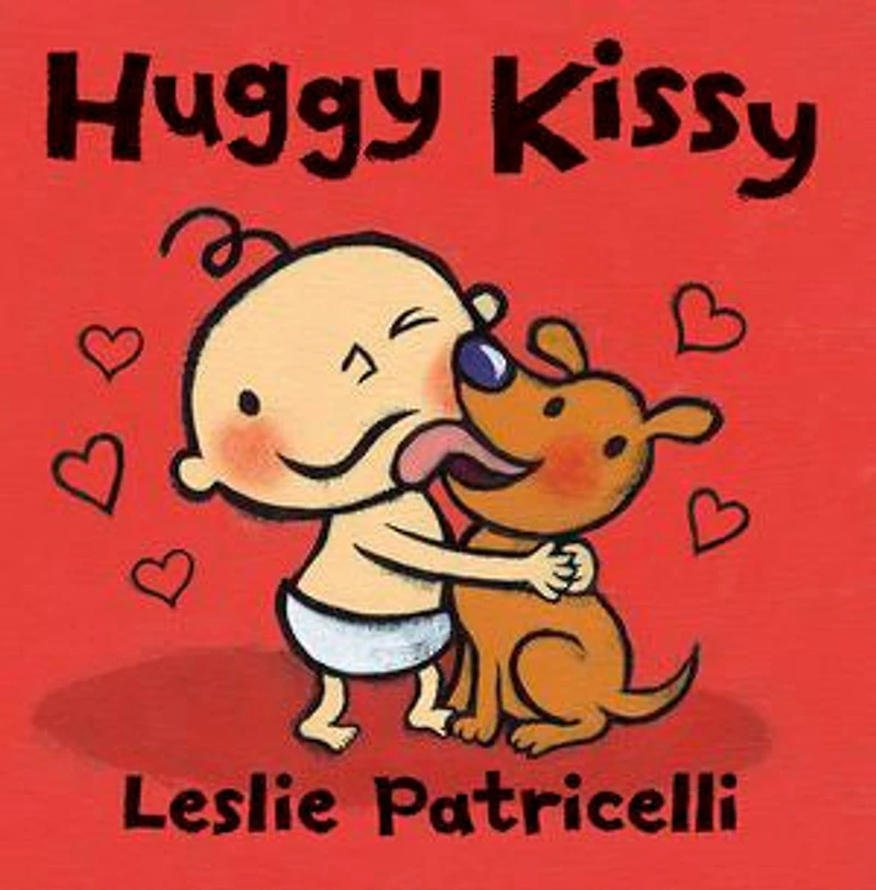 Huggy Kissy: (A Sweet Story About the Many Ways Families Show Love for Babies and Toddlers)
