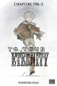 To Your Eternity Chapitre 196-2