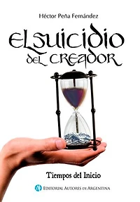 El suicidio del creador: Tiempos de inicio