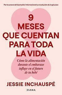 9 meses que cuentan para toda la vida: Cómo la alimentación durante el embarazo influye en el futuro de tu bebé