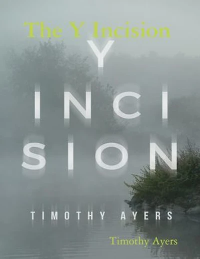 The Y Incision