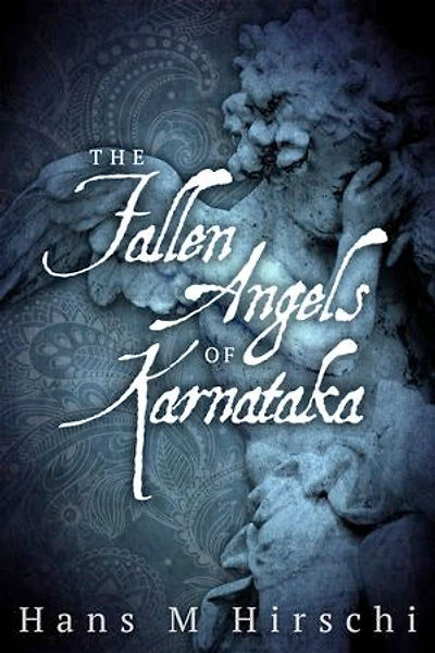 The Fallen Angels of Karnataka