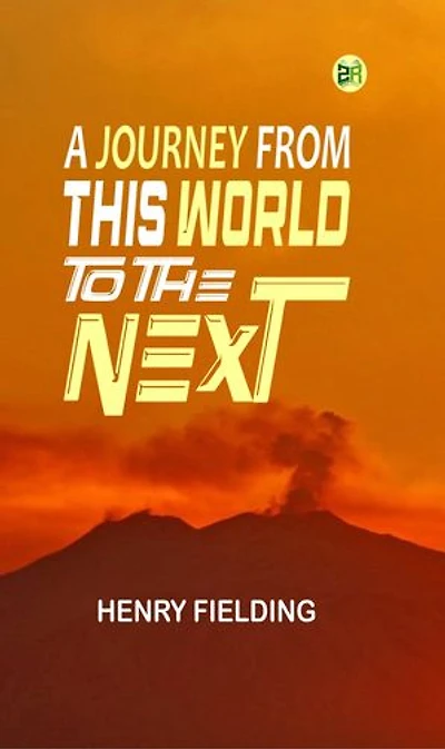 A Journey from This World to the Next