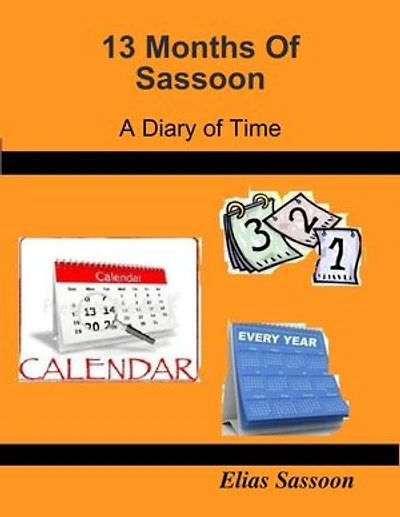 13 Months of Sassoon: A Diary of Time