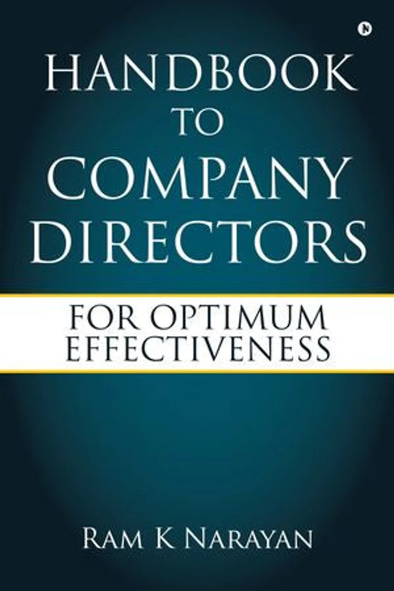 HANDBOOK TO COMPANY DIRECTORS: FOR OPTIMUM EFFECTIVENESS