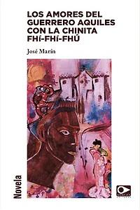 Los amores del guerrero Aquiles y la chinita Fhí Fhí Fhú