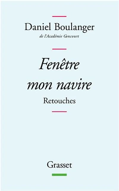 Fenêtre mon navire : retouches: retouches