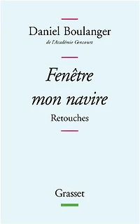 Fenêtre mon navire : retouches: retouches