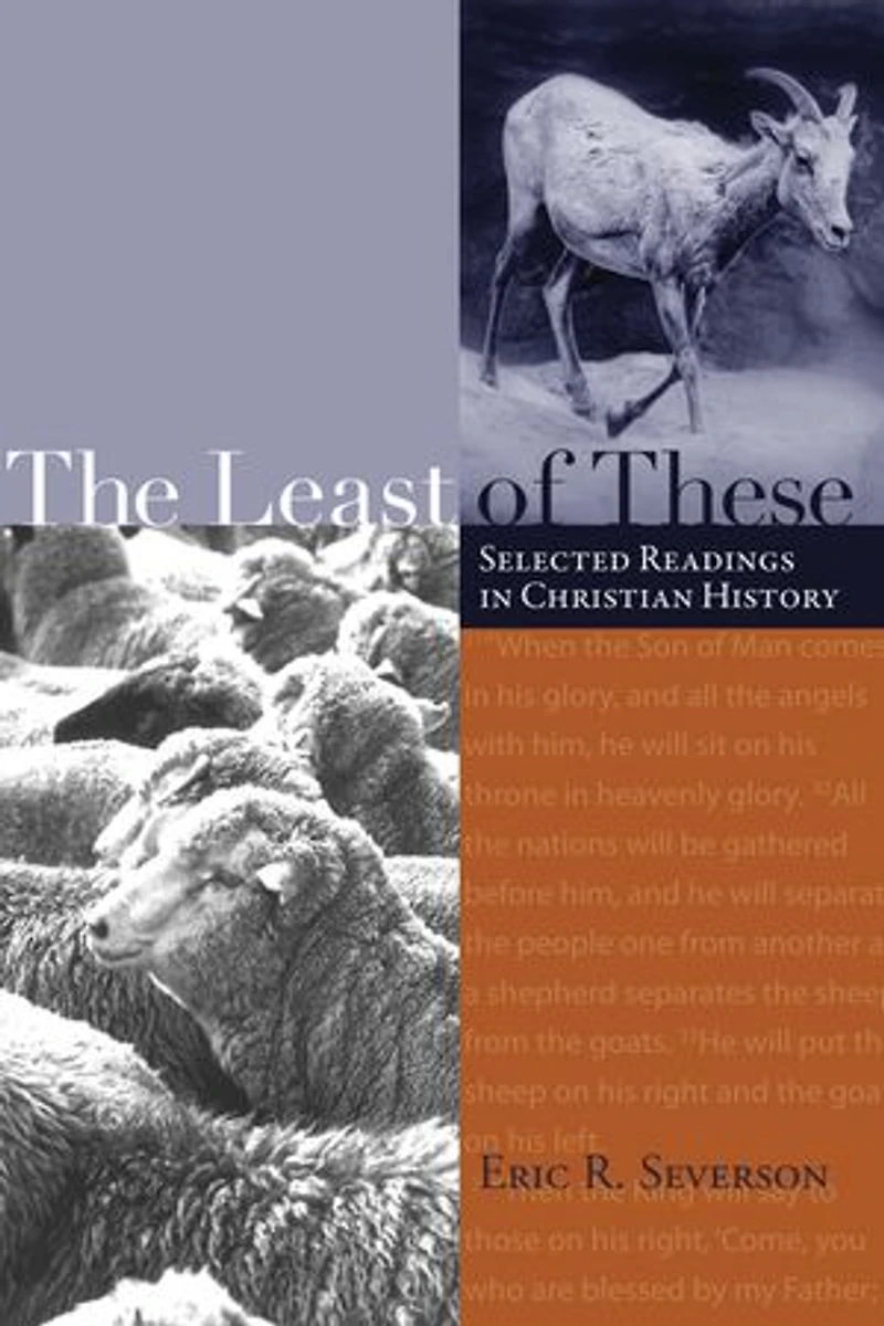 The Least of These: Selected Readings Christian History