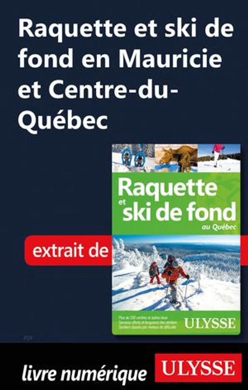 Raquette et ski de fond au Québec