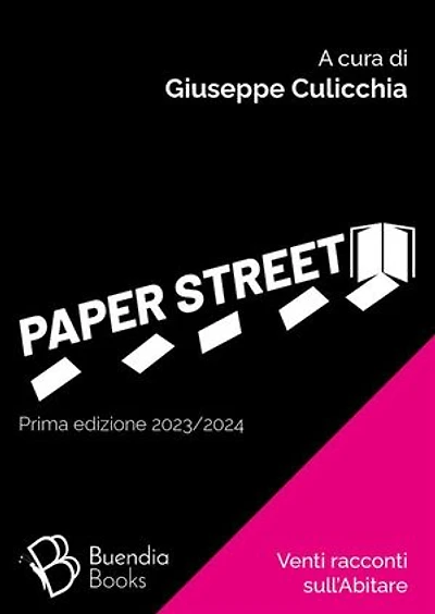 Paper Street: Venti racconti sull'Abitare