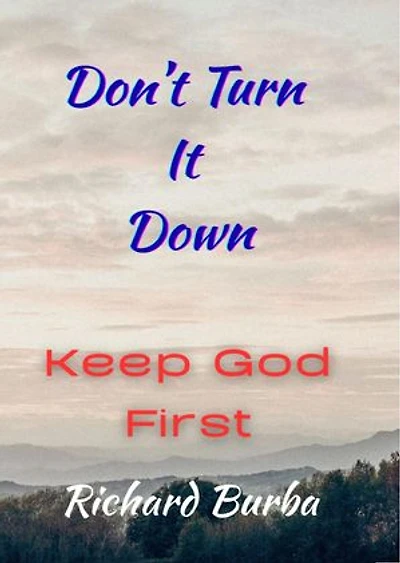 Don't Turn It Down