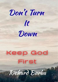 Don't Turn It Down