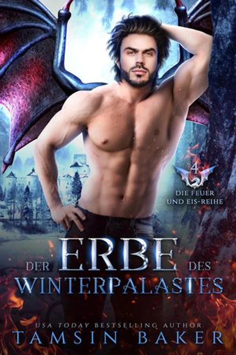 Der Erbe des Winterpalastes: Die Feuer und Eis-Reihe, #4
