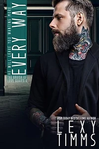 Every Way: The Brush Of Love Series, #4