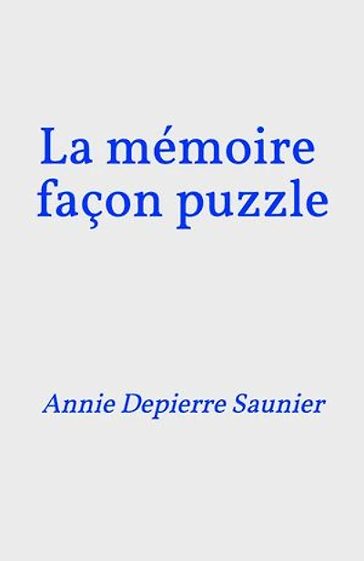 La Mémoire façon puzzle
