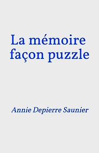La Mémoire façon puzzle