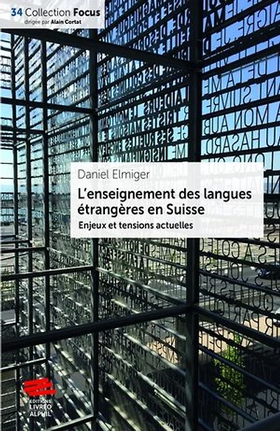 L'enseignement des langues étrangères en Suisse: Enjeux et tensions actuelles