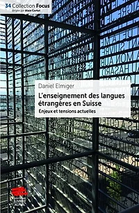L'enseignement des langues étrangères en Suisse: Enjeux et tensions actuelles