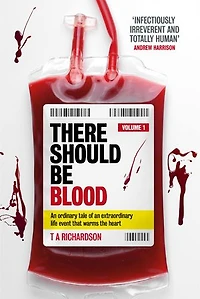 THERE SHOULD BE BLOOD: VOLUME 1