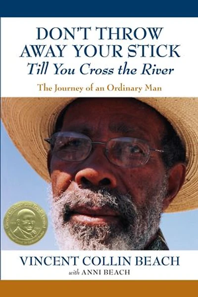 Don't Throw Away Your Stick Till You Cross the River