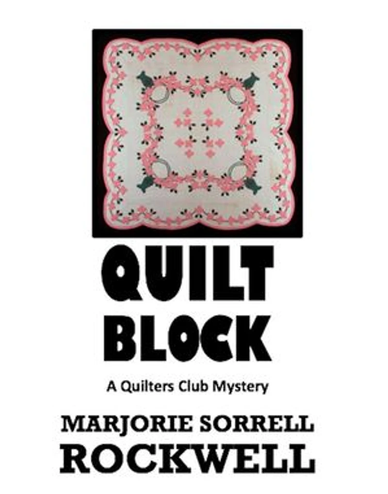 Quilt Block: Quilters Club Mysteries, #13