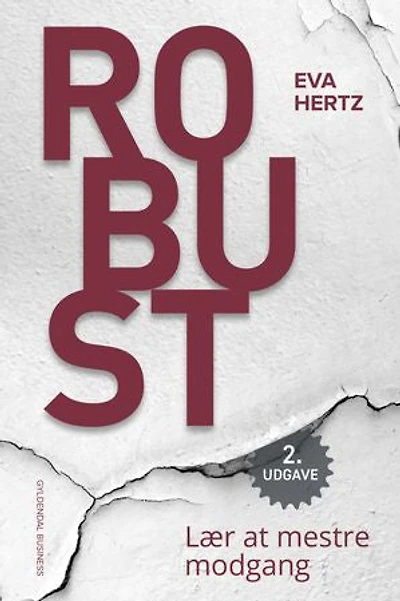 Robust: Lær at mestre modgang