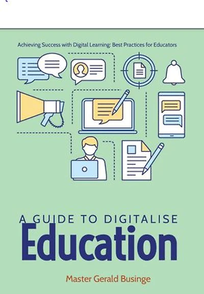 Achieving Success with Digital Learning: Best Practices for Educators: A Guide for Digitalising Education