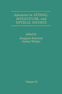 Advances Atomic, Molecular, and Optical Physics