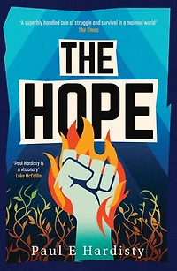 The Hope: most explosive, utterly compelling, MUST-READ climate-emergency thriller of 2026