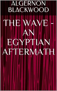 The Wave - An Egyptian Aftermath