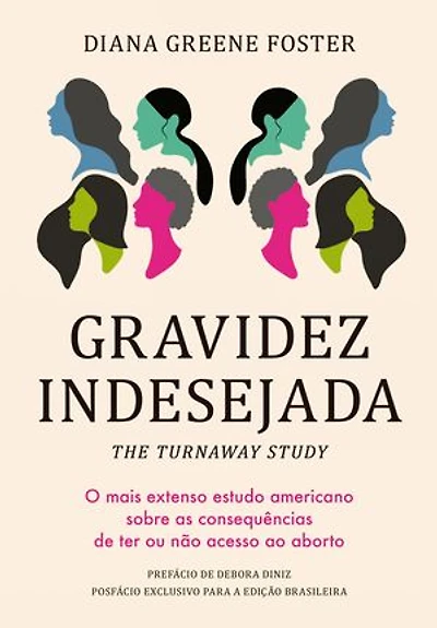 Gravidez indesejada: O mais extenso estudo americano sobre as consequências de ter ou não acesso ao aborto