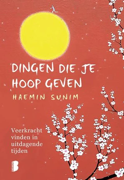 Dingen die je hoop geven: Veerkracht vinden in uitdagende tijden