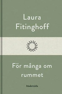 För många om rummet