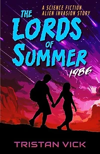 The Lords of Summer 1989: The Lords of Summer, #1