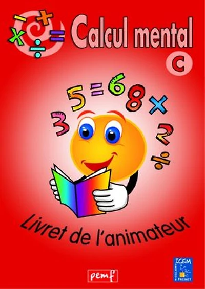 Calcul mental - Niveau C - Livret de l'animateur