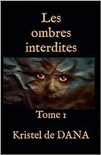 Les ombres interdites